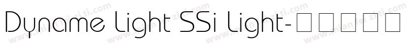 Dyname Light SSi Light字体转换